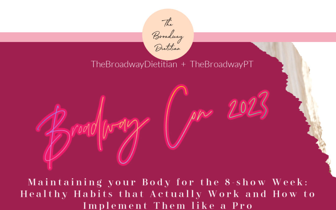 Broadway Con 2023 – Health Tips from the Pros