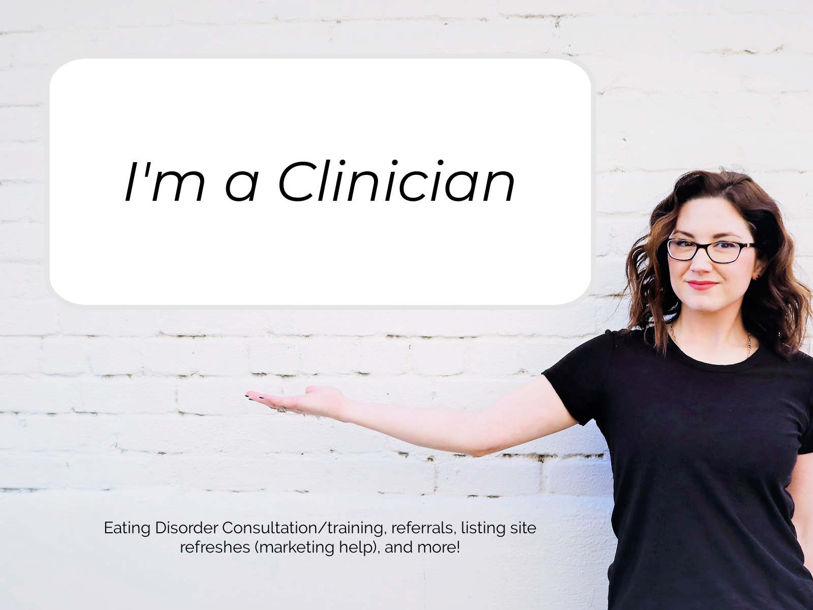 I'm a clinician